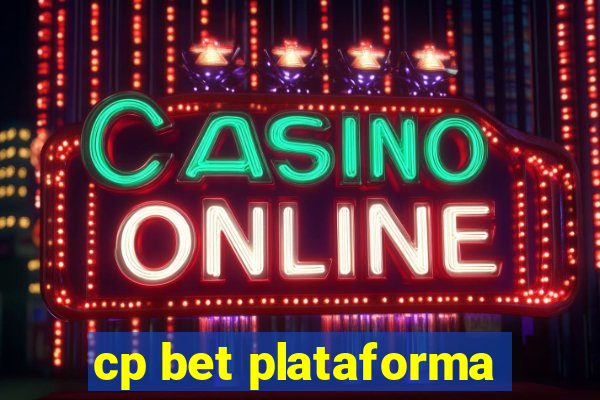 cp bet plataforma